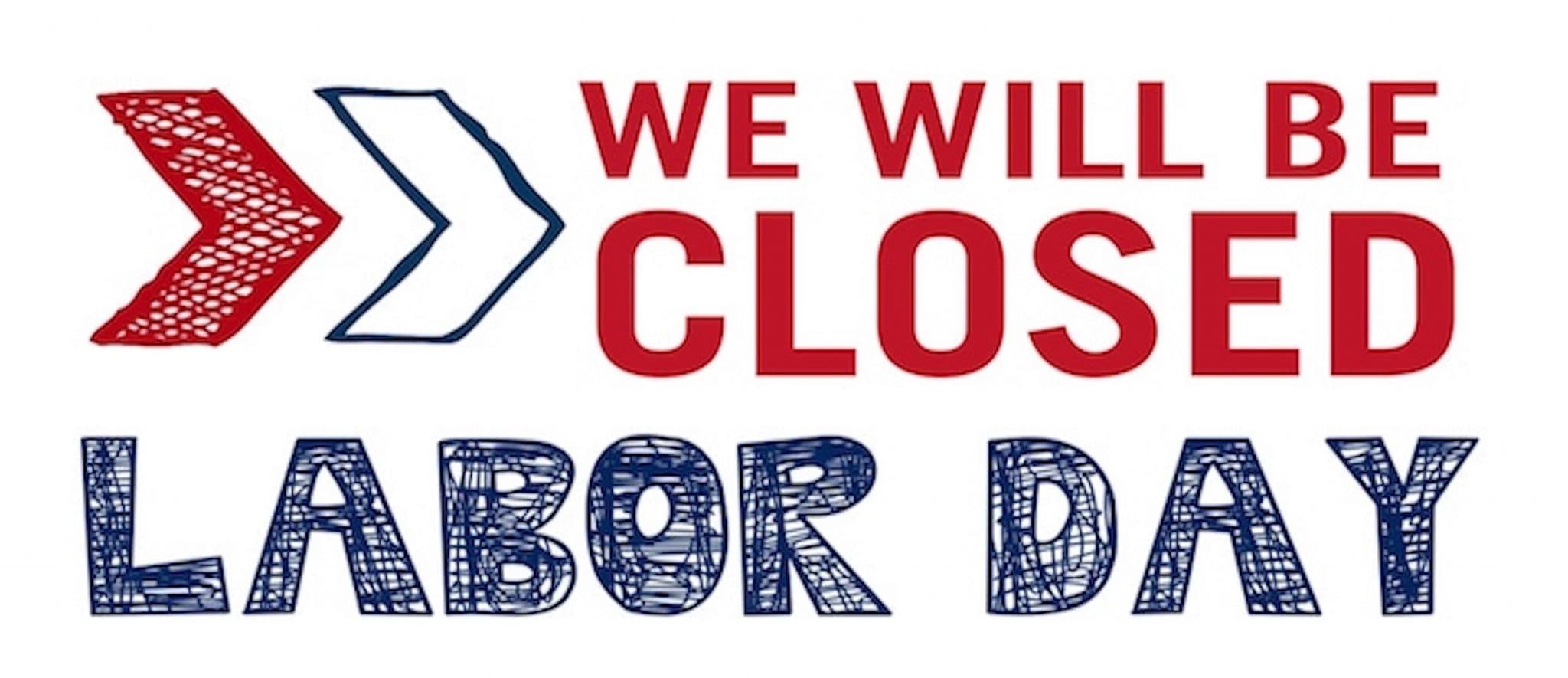 Labor Day 2024 Closed Sign - Barrie Jaynell