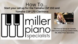 how to start set up for yamaha csp 150 and 170